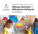 Bildung: elementar - Bildung von Anfang an